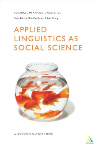 Applied Linguistics as Social Science (Advances in Applied Linguistics)