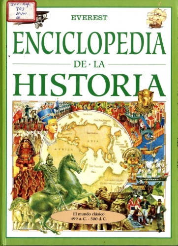 Enciclopedia de la Historia. El mundo clásico, 499 a.C.-500 d.C. vol 2