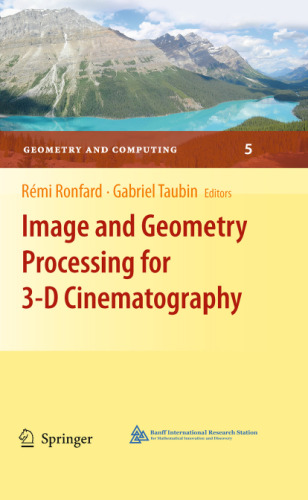 Image and Geometry Processing for 3-D Cinematography