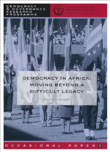 Democracy in Africa: Moving Beyond a Difficult Legacy