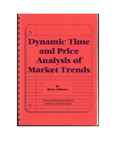 Dynamic Time and Price Analysis of Market Trends