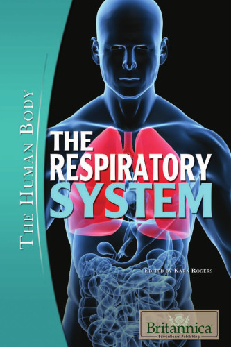 The Respiratory System (The Human Body)