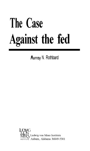 The Case Against the Fed