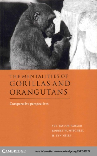 The Mentalities of Gorillas and Orangutans: Comparative Perspectives