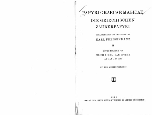 Papyri Graecae Magicae. Die griechischen Zauberpapyri, Bd. II