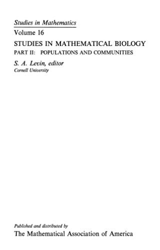 Studies in Mathematical Biology, Part 2: Populations and Communities