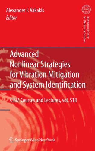 Advanced Nonlinear Strategies for Vibration Mitigation and System Identification