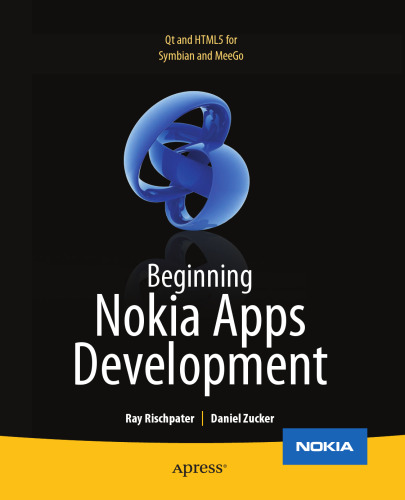 Beginning Nokia Apps Development: Qt and HTML5 for Symbian and MeeGo