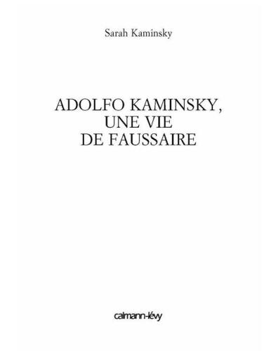 Adolfo Kaminsky, une vie de faussaire