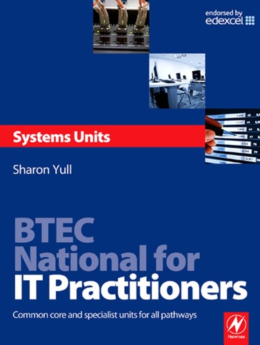 BTEC National for IT Practitioners: Systems units: Core and specialist units for the Systems Support pathway