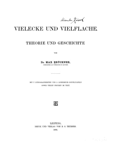 Vielecke und vielflache. Theorie und geschichte.