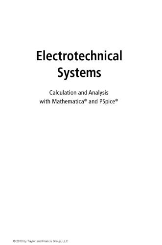 Electrotechnical Systems: Calculation and Analysis with Mathematica and PSpice