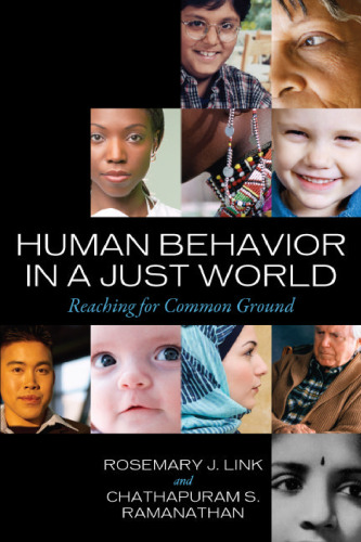 Human Behavior in a Just World: Reaching for Common Ground