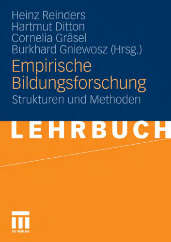 Empirische Bildungsforschung: Strukturen und Methoden (Lehrbuch)