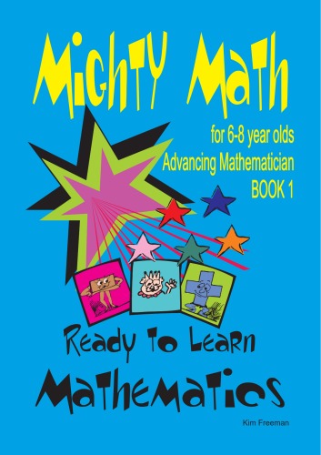 Mighty Math for 6-8 Year Olds: Ready to Learn Mathematics