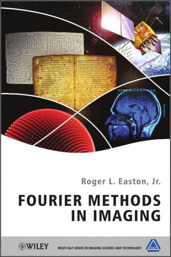 Fourier Methods in Imaging (The Wiley-IS&T Series in Imaging Science and Technology)