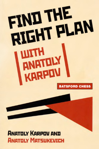 Find the Right Plan with Anatoly Karpov