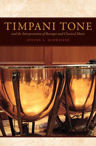 Timpani Tone and the Interpretation of Baroque and Classical Music