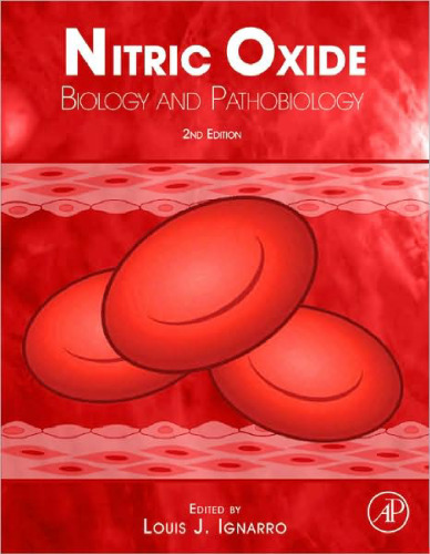 Nitric Oxide, Second Edition: Biology and Pathobiology