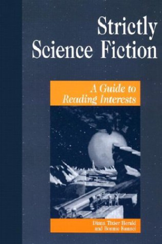 Strictly Science Fiction: A Guide to Reading Interests