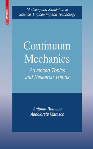 Continuum Mechanics: Advanced Topics and Research Trends