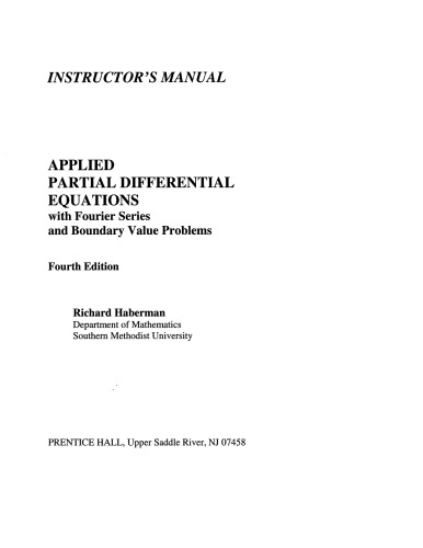 Instructor's Manual Applied Partial Differential Equations with Fourier Series and Boundary Value Problems Fourth Edition