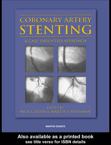 Coronary Artery Stenting: A Case-Oriented Approach