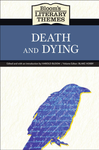 Death and Dying (Bloom's Literary Themes)