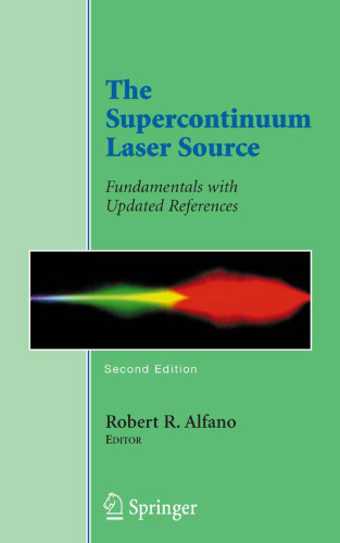 The Supercontinuum Laser Source: Fundamentals with Updated References