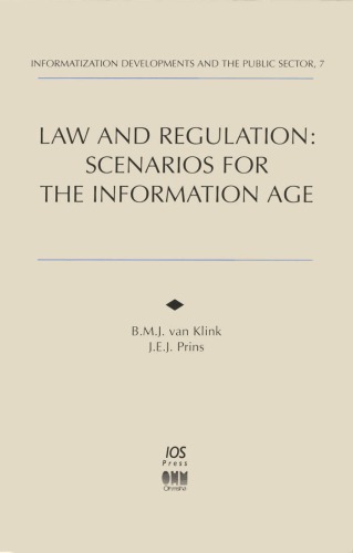 Law and Regulation (Informatization Developments and the Public Sector, 7)