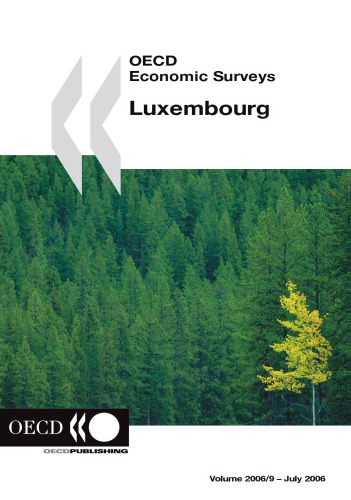 OECD Economic Surveys 2006: Luxembourg