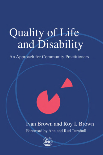 Quality of Life and Disability: An Approach for Community Practitioners