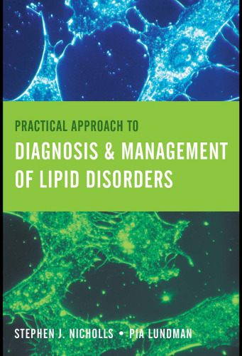 Practical Approach to Diagnosis & Management of Lipid Disorders