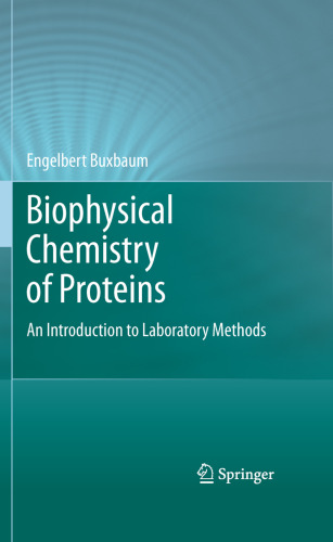 Biophysical Chemistry of Proteins: An Introduction to Laboratory Methods