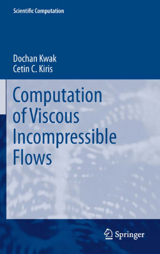 Computation of Viscous Incompressible Flows