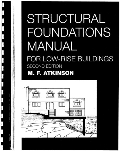 Structural Foundations Manual for Low-Rise Buildings