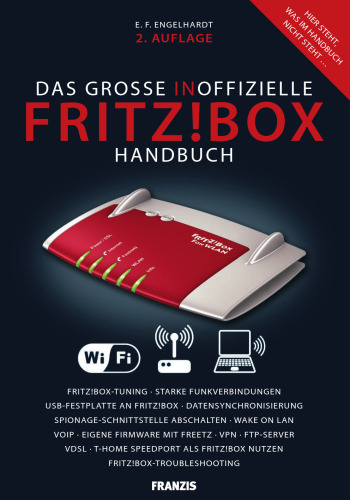 Das grosse inoffizielle Fritz!Box Handbuch, 2. Auflage