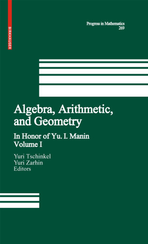 Algebra, Arithmetic, and Geometry: Volume I: In Honor of Yu. I. Manin