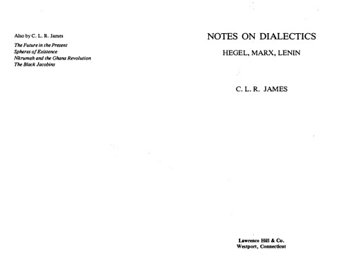 Notes on Dialectics: Hegel, Marx, Lenin