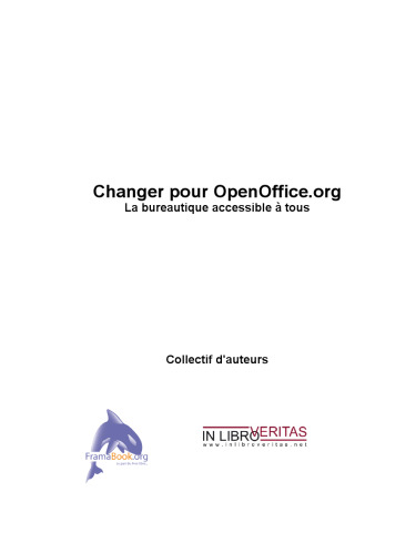 Changer pour OpenOffice.org : La bureautique accessible à tous