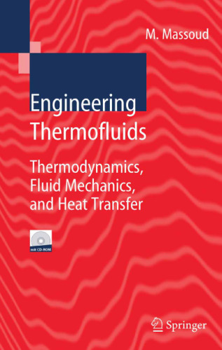 Engineering Thermofluids: Thermodynamics, Fluid Mechanics, and Heat Transfer