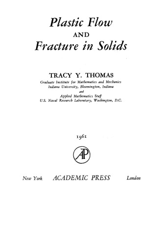 Plastic Flow and Fracture in Solids