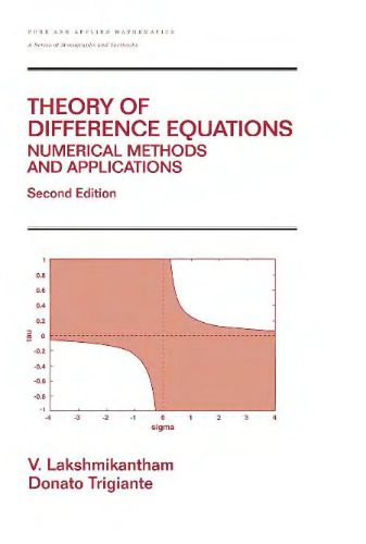 Theory of Difference Equations: Numerical Methods and Applications