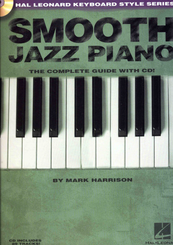 Smooth Jazz Piano: Keyboard Style Series (Hal Leonard Keyboard Style)