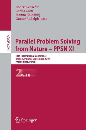 Parallel Problem Solving from Nature, PPSN XI: 11th International Conference, Krakov, Poland, September 11-15, 2010, Proceedings, Part II