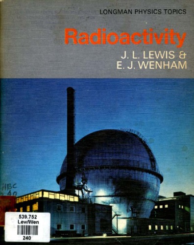 Radioactivity (Longman Physics Topics)