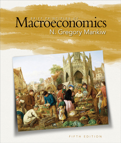 Brief Principles of Macroeconomics, 5th edition