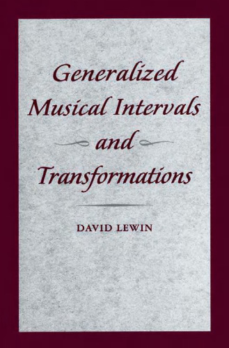 Generalized Musical Intervals and Transformations