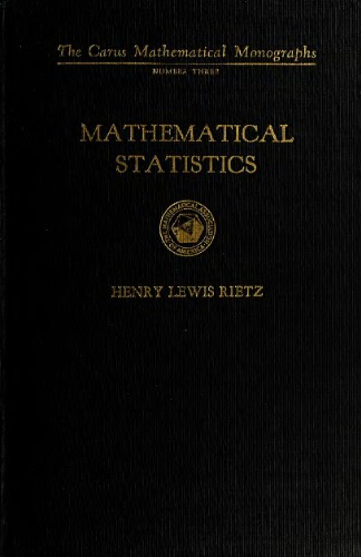 Mathematical Statistics (The Carus Mathematical Monographs: Number Three)