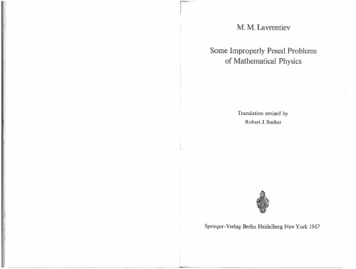 Some Improperly Posed Problems of Mathematical Physics